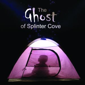 The Ghost of Splinter Cove