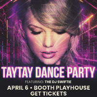 04/06 - TAY TAY DANCE PARTY