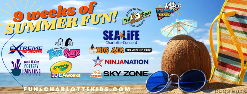 Annual Fun 4 Charlotte Kid 9 Weeks of Summer Fun 2022!