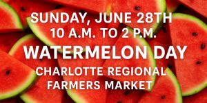 Watermelon Day - Charlotte Regional Farmers Market.jpeg