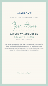 The Grove Open House