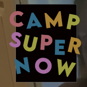 Camp Supernow