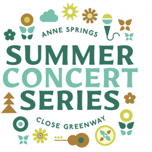 05/04 - 07/27 -  Summer Concert Series at Anne Springs Close Greenway