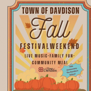 10/27 & 10/28 - Town of Davidson Fall Festival Weekend