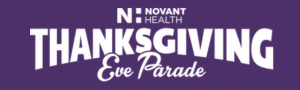 11/27 - Novant Health Thanksgiving Eve Parade 2024