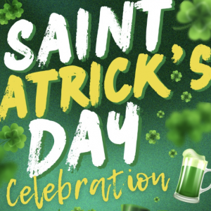 St. Patrick’s Day Weekend Celebration