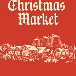 11/28 - 12/21 - OMB’s Christmas Market Ballantyne and LOSO