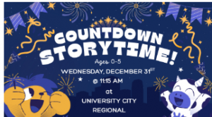 12/31 -  University City Regional: New Years Eve Countdown Storytime