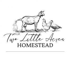 Two Little Acres Homestead