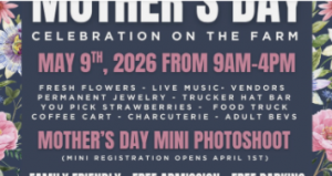 05/09 - Hunter Farm Mother's Day Celebration