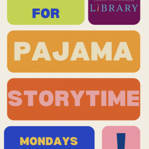 05/11 -  Pajama Storytime: All About Mom! at Allegra Westbrooks Regional