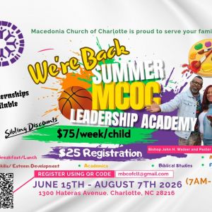 Macedonia Church of Charlotte Summer Leadership Academy